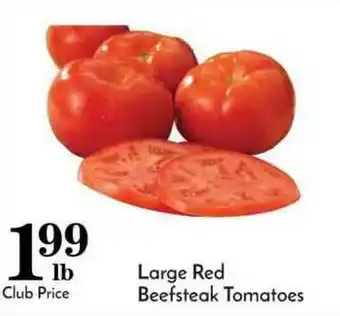 Pavilions Large Red Beefsteak Tomatoes offer