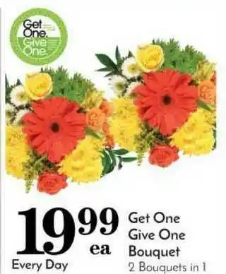 Pavilions Get One Give One Bouquet offer
