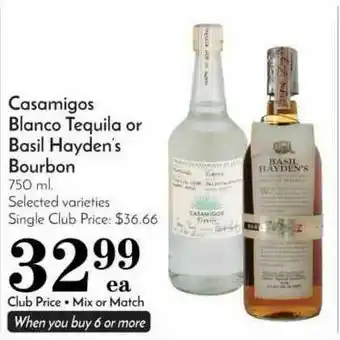 Pavilions Casamigos Blanco Tequila Or Basil Hayden's Bourbon offer