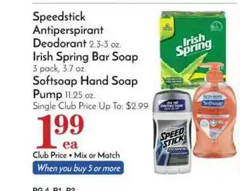 Pavilions Speedstick Antiperspirant Deodorant, Irish Spring Bar Soap, Softsoap Hand Soap Pump offer
