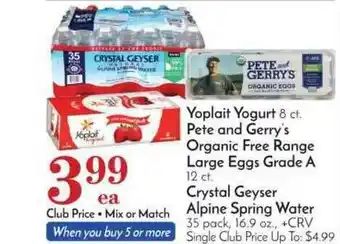 Pavilions Yoplait Yogurt, Pete And Gerry's Organic Free Range Large Eggs Grade A, Crystal Geyser Alpine Spring Water offer