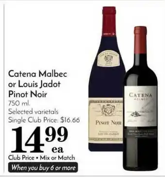 Pavilions Catena Malbec Or Louis Jadot Pinot Noir offer