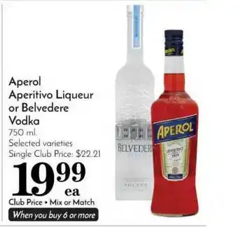 Pavilions Aperol Aperitivo Liqueur Or Belvedere Vodka offer