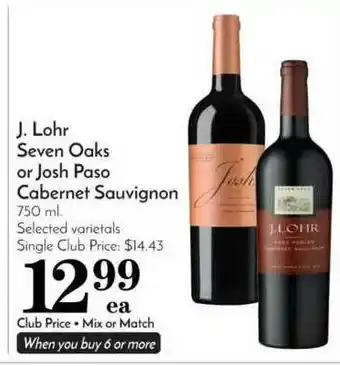 Pavilions J. Lohr Seven Oaks Or Josh Paso Cabernet Sauvignon offer