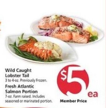 Safeway Wild Caught Lobster Tail, Fresh Atlantic Salmon Portion offer