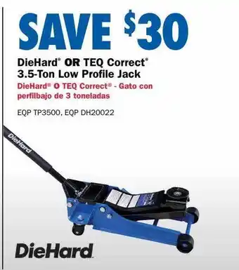 Carquest Diehard or teq correct 3.5-ton low profile jack offer