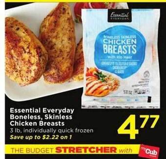 Cub Foods Essential everyday boneless, skinless chicken breasts offer