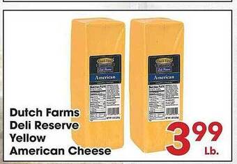 Fairplay Dutch farms deli reserve yellow american cheese offer