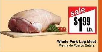 Rancho Markets Whole pork leg meat offer