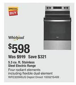 The Home Depot Whirlpool stainless steel electric range offer