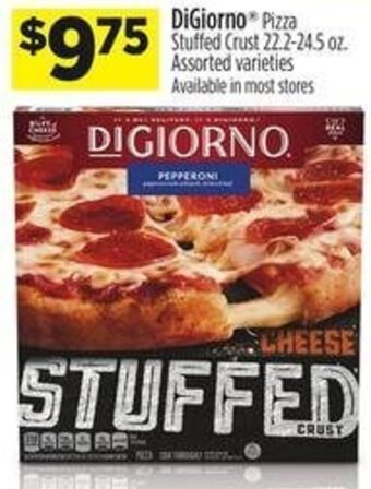 Dollar General DiGiorno Pizza Stuffed Crust 22.2-24.5 oz. offer