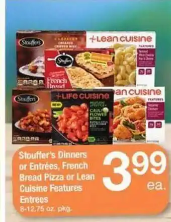 ACME Stouffer's dinnesr or entrées, french bread pizza or lean cuisine features entrées offer