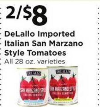 ACME Delallo imported italian san marzano style tomatoes offer