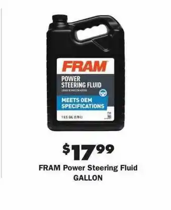 Advance Auto Parts Fram power steering fluid gallon offer