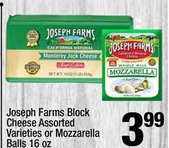 Super King Markets Joseph farms block cheese or mozzarella balls offer