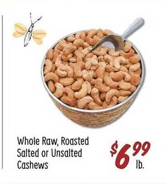 Sprouts Farmers Market Whole raw, roasted salted or unsalted cashews offer