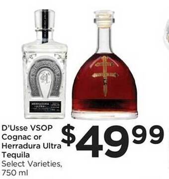 Food 4 Less D'usse vsop cognac or herradura ultra tequila offer