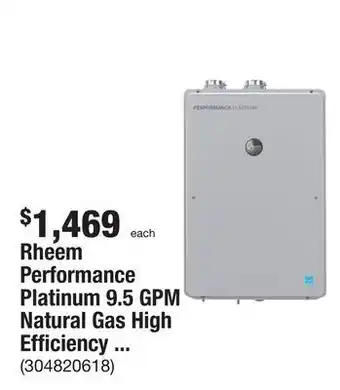 The Home Depot Rheem performance platinum 9.5 gpm natural gas high efficiency indoor tankless water heater offer