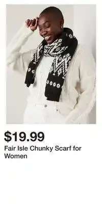 Old Navy Fair isle chunky scarf for women offer
