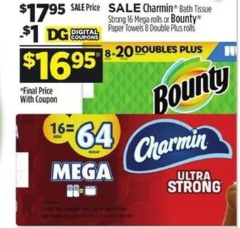Dollar General Charmin Bath Tissue Strong 16 Mega rolls or Bounty Paper Towels 8 Double Plus rolls offer