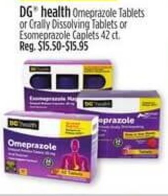 Dollar General DG health Omeprazole Tablets or Crally Dissolving Tablets or Esomeprazole Caplets 42 ct. offer