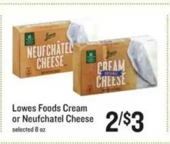 Schnucks Lowes Foods Cream Or Neufchatel Cheese offer