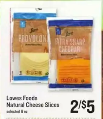 Schnucks Lowes Foods Natural Cheese Slices offer