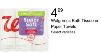 Walgreens Walgreen Bath Tissue or Paper Towels offer