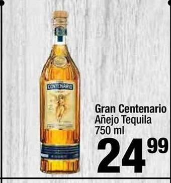 Super King Markets Gran centenario añejo tequila offer