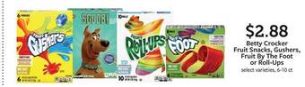 Fareway Betty crocker fruit snacks, gushers, fruit by the foot or roll-ups offer