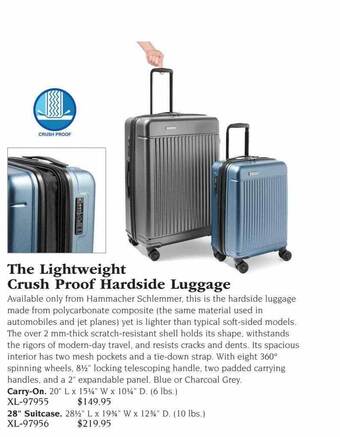 Hammacher Schlemmer The lightweight crush proof hardside luggage offer