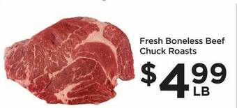 Food 4 Less Fresh boneless beef chuck roasts offer