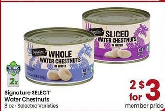 Safeway Signature select water chestnuts offer