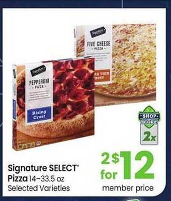 Safeway Signature select pizza offer