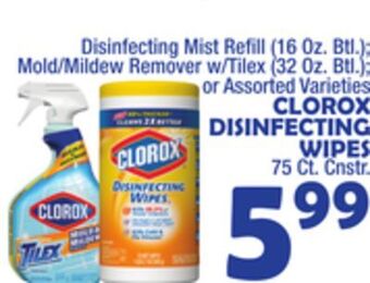 Bravo Supermarkets Clorox disinfecting wipes 75 ct. cnstr. offer