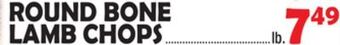 Bravo Supermarkets Round bone lamb chops offer