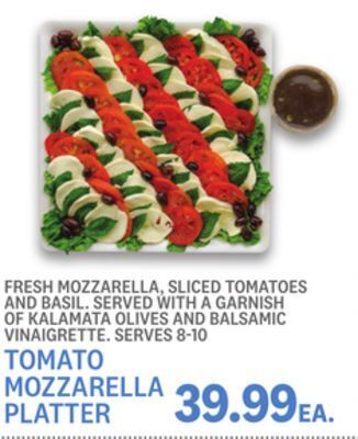 Kings Food Markets Tomato mozzarella platter offer