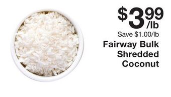 Fairway Store Market Fairway bulk shredded coconut offer