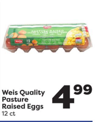 Weis Markets Weis quality pasture raised eggs offer