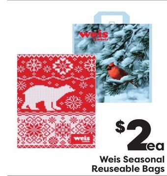 Weis Markets Weis seasonal reuseable bags offer