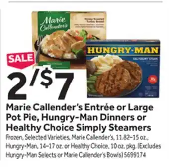 Stop&Shop Marie callender's entrée or large pot pie, hungry-man dinners or healthy choice simply steamers offer