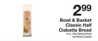 The Fresh Grocer Classic half ciabatta bread offer