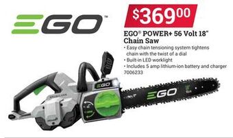 Ace Hardware Ego® power + 56 volt 18" chain saw offer