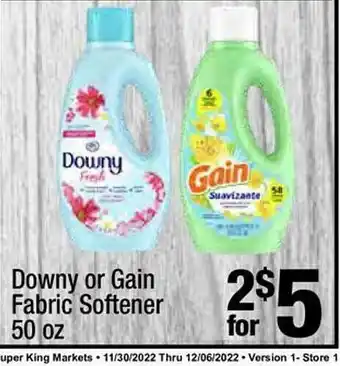 Super King Markets Downy or gain fabric softener offer