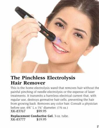 Hammacher Schlemmer The pinchless electrolysis hair remover offer