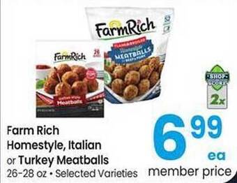 Safeway Farm rich homestyle, italian or turkey meatballs offer