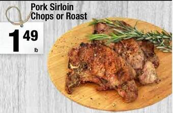 Super King Markets Pork sirloin chops or roast offer