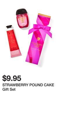 Bath & Body Works Strawberry pound cake gift set offer