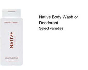Walgreens Native Body Wash or Deodorant offer
