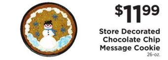 ShopRite Store decorated chocolate chip message cookie offer